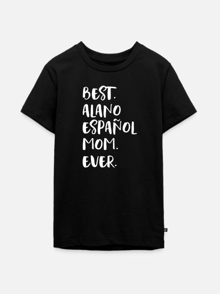 Alano Español Mom - Teenager Premium Bio T-Shirt - Schwarz