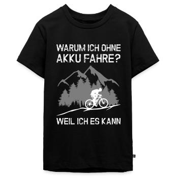 MTB - Warum ich ohne Akku fahre ? - Teenager Premium Bio T-Shirt - Schwarz - Vorne - AI Model Teenager Male light (155cm)