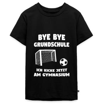 Bye Bye Grundschule Ich Kicke Jetzt Am Gymnasium - Teenager Premium Bio T-Shirt - Schwarz - Vorne - AI Model Teenager Male light (155cm)