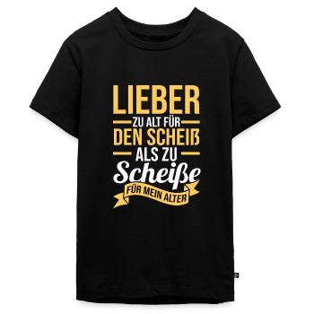 Too old for that shit - Teenager Premium Organic T-Shirt - black - Front - AI Model Teenager Male light (155cm)