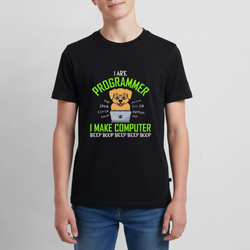 I Are Programmer I Make Computer Beep Boop Dog Teenager Premium Organic T-Shirt