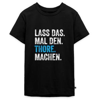 Lass das mal den Thore machen Name - Teenager Premium Bio T-Shirt - Schwarz - Vorne - AI Model Teenager Male light (155cm)