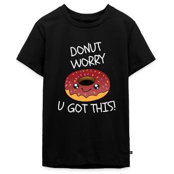 Donut Worry vous avez obtenu ceci - T-shirt Premium bio Ado - noir - Devant - AI Model Teenager Male light (155cm)