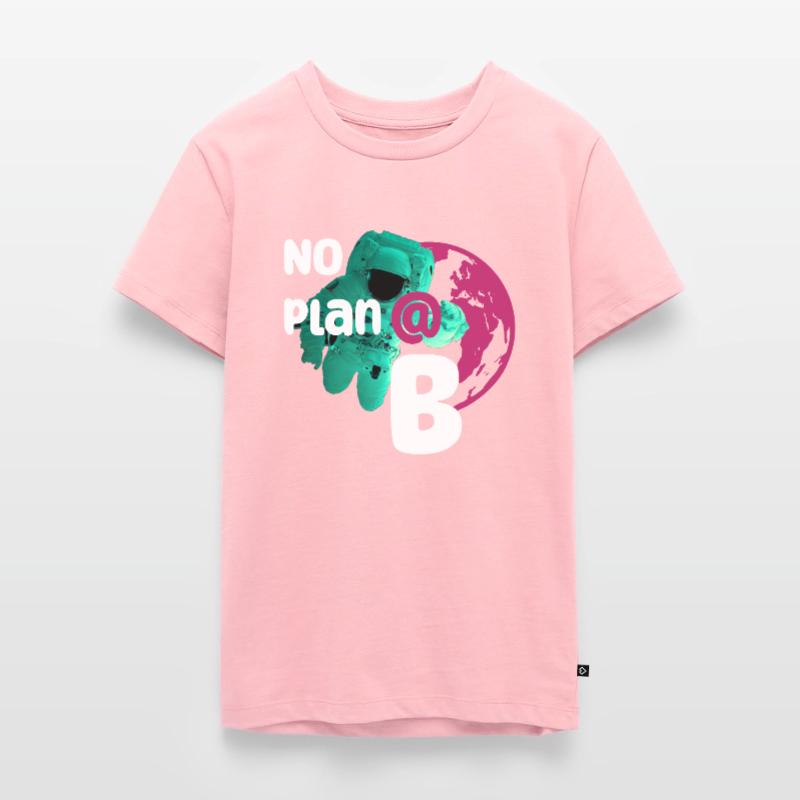 No plan B Teenager Premium Bio T-Shirt