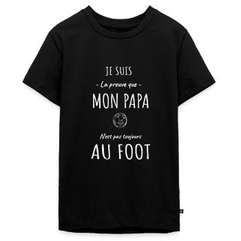 Preuve que papa n'est pas toujours au Foot - T-shirt Premium bio Ado - noir - Devant - AI Model Teenager Male light (155cm)