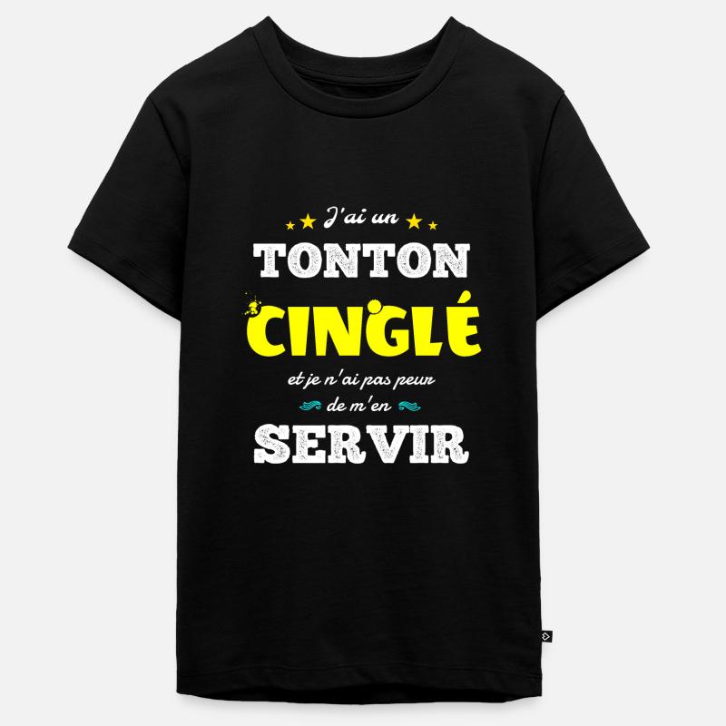 Mon Tonton Cinglé - T-shirt Premium bio Ado - noir