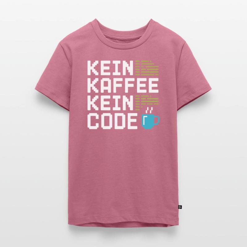 Kein Kaffee Kein Code Programmierer Informatiker Teenager Premium Bio T-Shirt