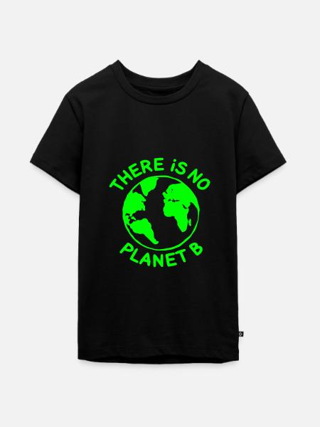 There is no planet B - Teenager Premium Bio T-Shirt - Schwarz