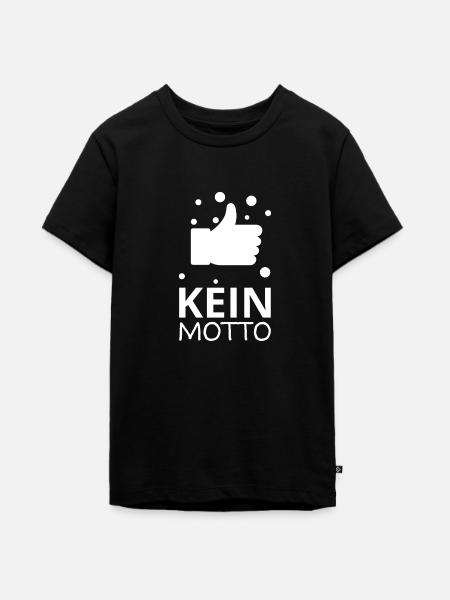 KEIN MOTTO - Geschenkidee - Teenager Premium Bio T-Shirt - Schwarz
