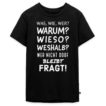 Humorvolle deutsche Fragesätze Grafik - Teenager Premium Bio T-Shirt - Schwarz - Vorne - AI Model Teenager Male light (155cm)