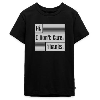 Hi I dont care - Teenager Premium Bio T-Shirt - Schwarz - Vorne - AI Model Teenager Male light (155cm)
