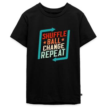 Shuffle, Ball, Change, Repeat Tap Dancer Tap Dance - Teenager Premium Organic T-Shirt - black - Front - AI Model Teenager Male light (155cm)