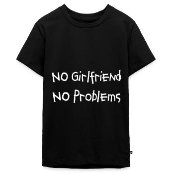 No Girlfriend No Problems - Teenager Premium Bio T-Shirt - Schwarz - Vorne - AI Model Teenager Male light (155cm)