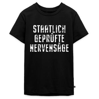Staatlich Geprüfte Nervensäge Schwester Pubertät - Teenager Premium Bio T-Shirt - Schwarz - Vorne - AI Model Teenager Male light (155cm)