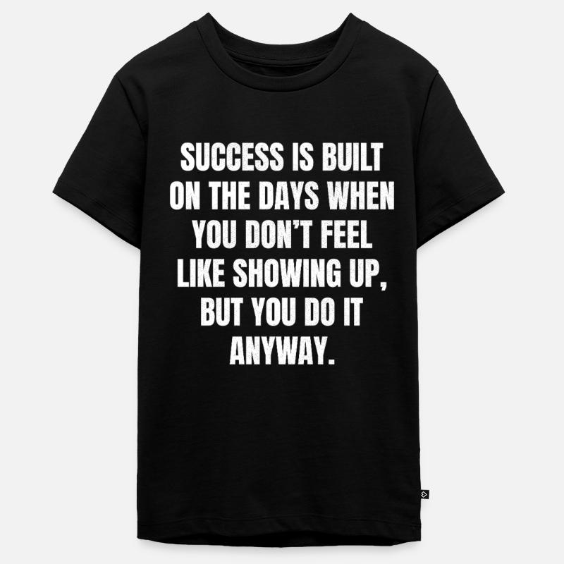 Le succès se construit sur les jours où vous ne payez pas - T-shirt Premium bio Ado - noir
