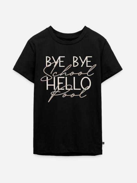 bye bye school hello Pool - Teenager Premium Bio T-Shirt - Schwarz