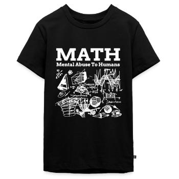Math Mental Abuse to Humans - Teenager Premium Organic T-Shirt - black - Front - AI Model Teenager Male light (155cm)