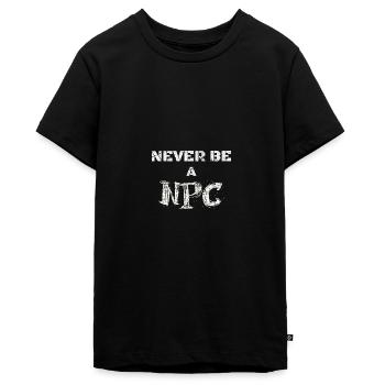Never be a NPC Liste Jugendwort des Jahres 2023 - Teenager Premium Bio T-Shirt - Schwarz - Vorne - AI Model Teenager Male light (155cm)