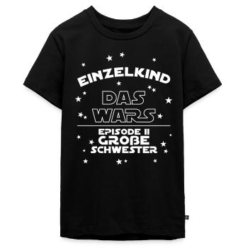 Einzelkind Das Wars Episode 2 Große Schwester - Teenager Premium Bio T-Shirt - Schwarz - Vorne - AI Model Teenager Male light (155cm)