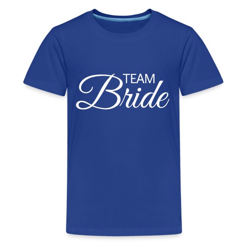 Team Bride - weisse Schrift - Teenager Premium T-Shirt
