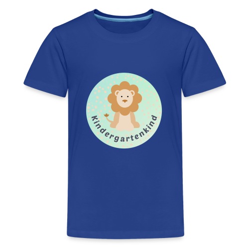 Jetzt bist Du ein Kindergartenkind! Löwen-Style - Teenager Premium T-Shirt