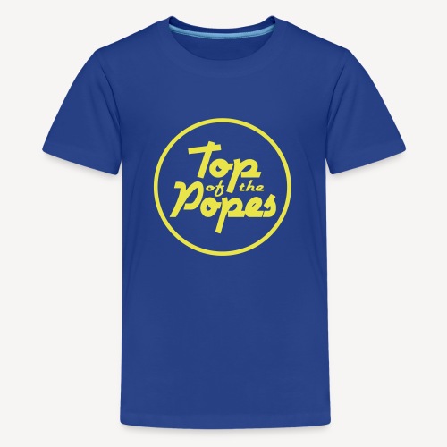 Top of the Popes - Teenage Premium T-Shirt