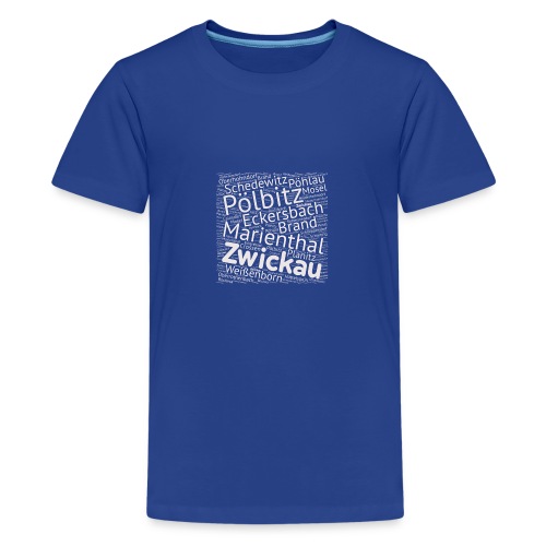 Zwickau Stadtteile - Teenager Premium T-Shirt