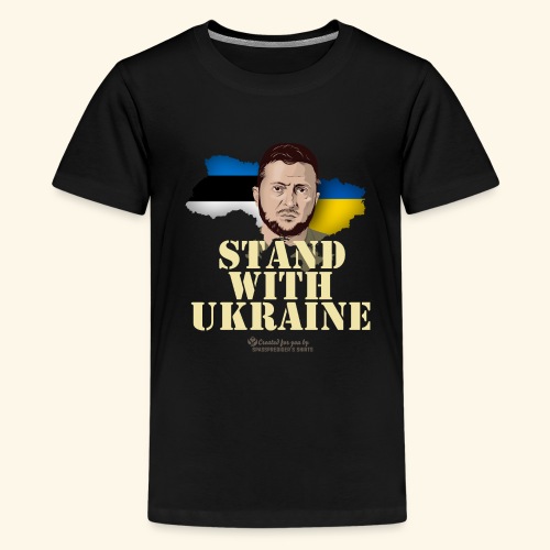 Selenskyj T-Shirt Estland Stand with Ukraine - Teenager Premium T-Shirt