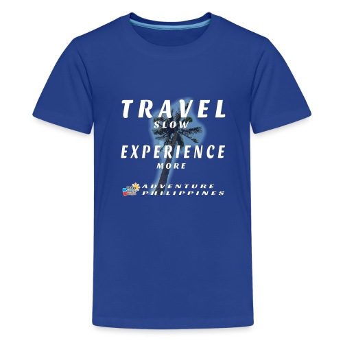 travel slow experience more etwas grösser - Teenager Premium T-Shirt