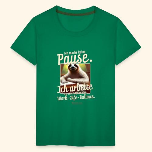 Faultier Spruch Pause Work Life Balance - Teenager Premium T-Shirt
