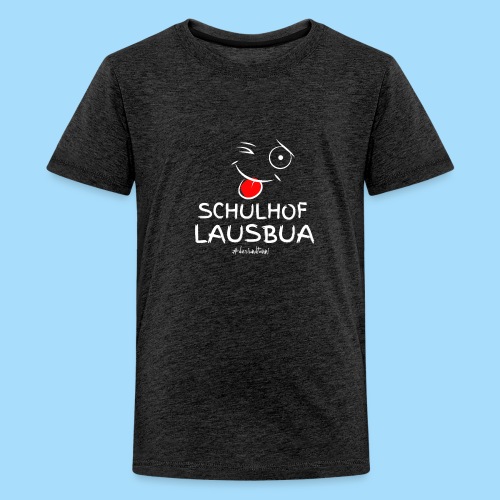 Schulhoflausbua - Teenager Premium T-Shirt
