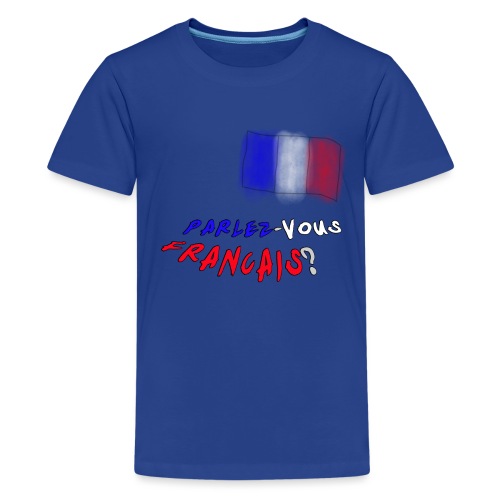 Parlez-vous francais? - Teenager Premium T-Shirt