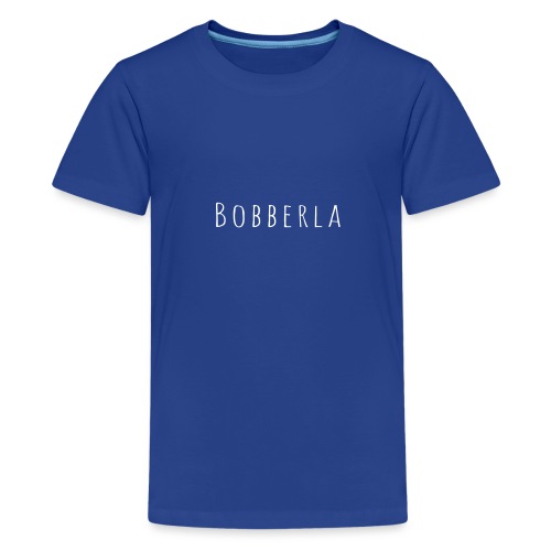 Bobberla - amatica - Teenager Premium T-Shirt