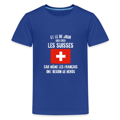Et le 8ème jour Suisse - T-shirt Premium Ado