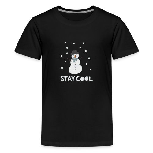 Snowman - Stay cool - Premium-T-shirt tonåring