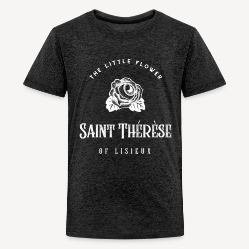 SAINT THÉRÈSE OF LISIEUX - Teenage Premium T-Shirt