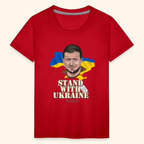 Selenskyj T-Shirt Design Stand with Ukraine - Teenager Premium T-Shirt