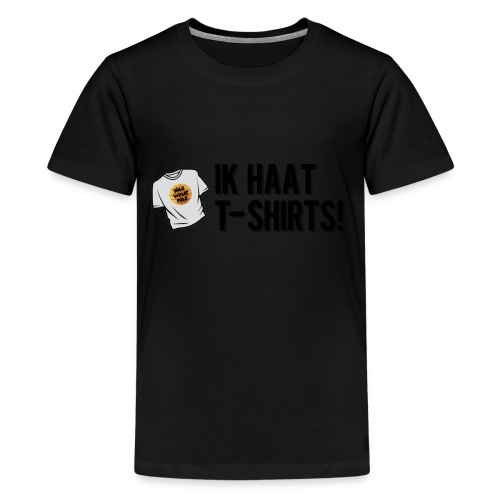 haat aan de tshirts - Teenager Premium T-shirt