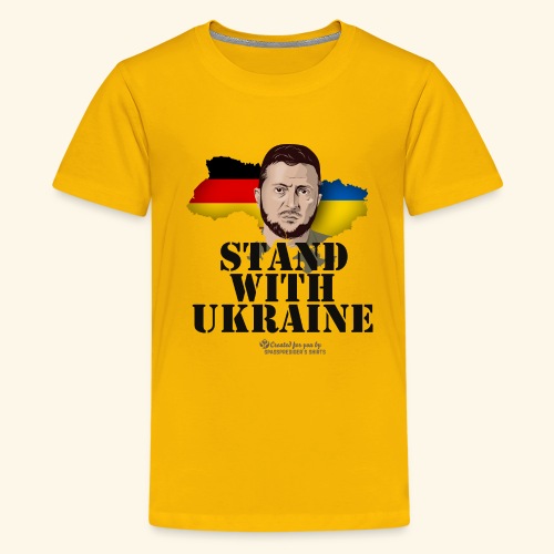 Ukraine Deutschland Slogan Stand with Ukraine - Teenager Premium T-Shirt