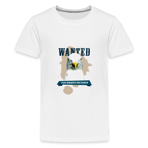 WANTED - Fischbrötchendieb - Teenager Premium T-Shirt