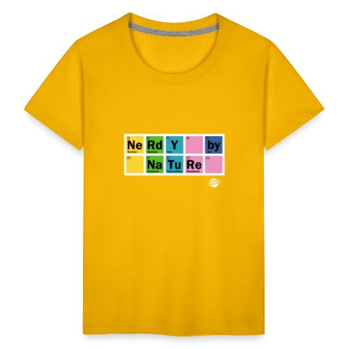 Nerdy By Nature - Teenager Premium T-shirt