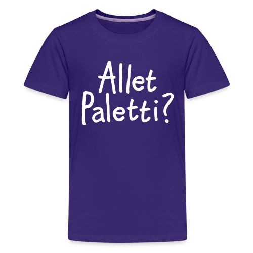 Allet Paletti? - Berliner Schnauze aus Berlin - Teenager Premium T-Shirt