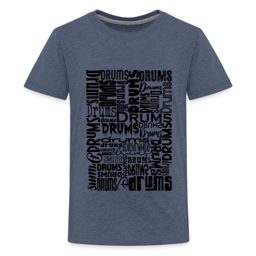 Drums Schlagzeug Percussion - Teenager Premium T-Shirt