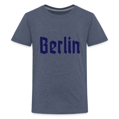 BERLIN Fraktur - T-shirt Premium Ado