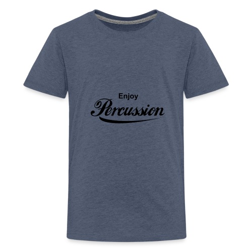 enjoy percussion drums - Teenager Premium T-Shirt