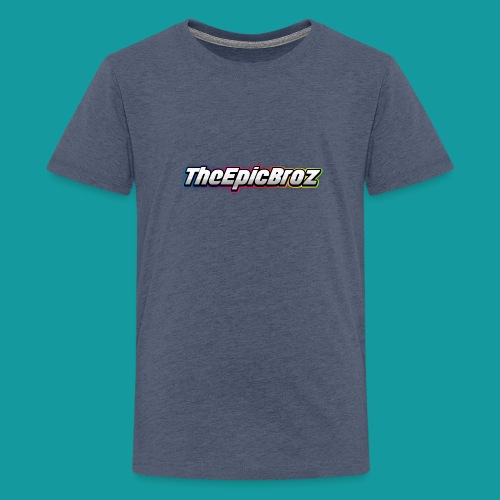 TheEpicBroz - Teenager Premium T-shirt