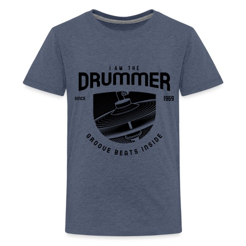 I am a the drummer since 1969 grooves beats inside - Teenager Premium T-Shirt