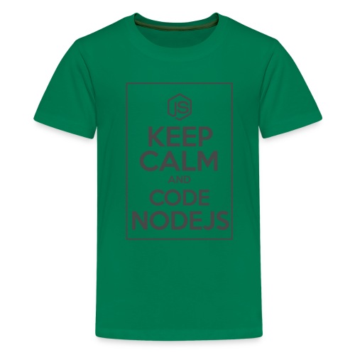 Keep Calm And Code NodeJs - Teenage Premium T-Shirt