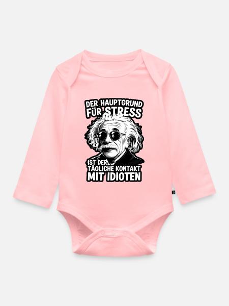 Einstein Zitat Stress Idioten Spruch - Baby Bio-Langarm-Body - Rosa