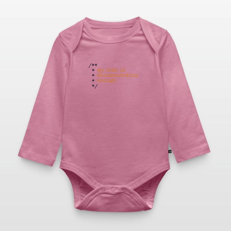 My Code Is Documentation Enough Developer Organic Longsleeve Baby Bodysuit
